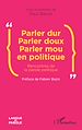 Télécharger le livre :  Parler dur Parler doux Parler mou en politique