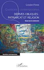Télécharger le livre :  Dérives obliques : patriarcat et religion