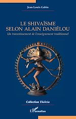 Télécharger le livre :  Le shivaïsme selon Alain Daniélou