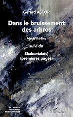 Télécharger le livre :  Dans le bruissement des arbres