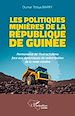 Télécharger le livre :  Les politiques minières de la République de Guinée