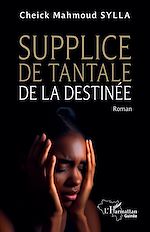 Télécharger le livre :  Supplice de Tantale de la destinée