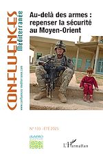 Télécharger le livre :  Au-delà des armes : repenser la sécurité au Moyen-Orient