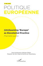 Télécharger le livre :  (Un)learning ‘Europe' as Decolonial Pratice
