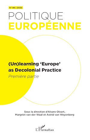 Téléchargez le livre :  (Un)learning ‘Europe' as Decolonial Pratice