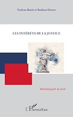 Télécharger le livre :  Les intérêts de la justice