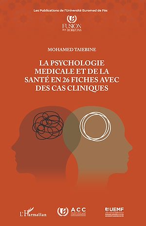 Téléchargez le livre :  La psychologie médicale et de la santé en 26 fiches avec des cas cliniques