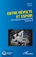 Télécharger le livre :  Entre révolte et espoir
