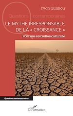 Télécharger le livre :  Le mythe irresponsable de la « croissance »