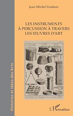 Télécharger le livre :  Les instruments à percussion à travers les oeuvres d'art