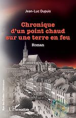 Télécharger le livre :  Chronique d'un point chaud sur une terre en feu