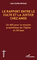 Download this eBook Le rapport entre le culte et la justice chez Amos