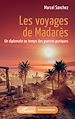 Télécharger le livre :  Les voyages de Madarès
