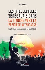 Télécharger le livre :  Les intellectuels sénégalais dans la marche vers la première alternance