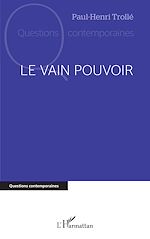 Télécharger le livre :  Le vain pouvoir