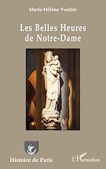 Télécharger le livre :  Les Belles Heures de Notre-Dame