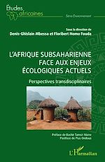 Download this eBook L'Afrique subsaharienne face aux enjeux écologiques actuels