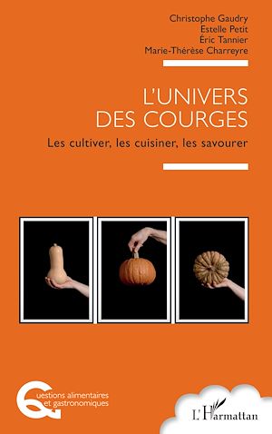 Téléchargez le livre :  L'univers des courges