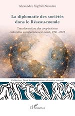 Télécharger le livre :  La diplomatie des sociétés dans le Réseau-monde