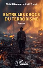 Télécharger le livre :  Entre les crocs du terrorisme