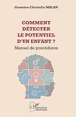 Télécharger le livre :  Comment détecter le potentiel d'un enfant ?