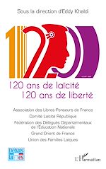 Télécharger le livre :  120 ans de laïcité 120 ans de liberté