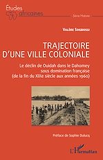 Télécharger le livre :  Trajectoire d'une ville coloniale