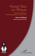 Télécharger le livre :  Penser Dieu en Afrique