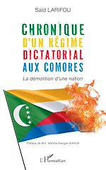 Télécharger le livre :  Chronique d'un régime dictatorial aux Comores