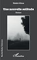Télécharger le livre :  Une nouvelle solitude
