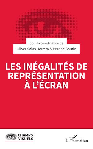 Téléchargez le livre :  Les inégalités de représentation à l'écran