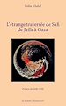 Télécharger le livre :  L'étrange traversée de Safi de Jaffa à Gaza