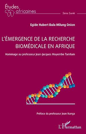 Téléchargez le livre :  L'émergence de la recherche biomédicale en Afrique