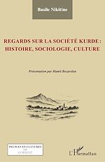 Télécharger le livre :  Regards sur la société kurde : histoire, sociologie, culture