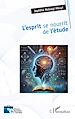 Télécharger le livre :  L'esprit se nourrit de l'étude