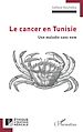 Télécharger le livre :  Le cancer en Tunisie