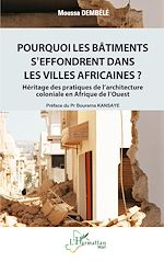 Télécharger le livre :  Pourquoi les bâtiments s'effondrent dans les villes africaines ?