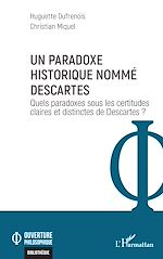 Télécharger le livre :  Un paradoxe historique nommé Descartes