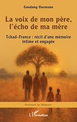 Télécharger le livre :  La voix de mon père, l'écho de ma mère