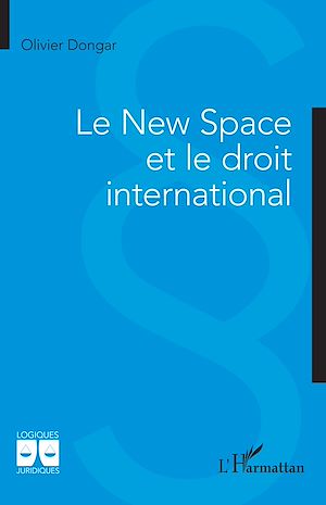 Téléchargez le livre :  Le New Space et le droit international