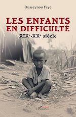 Télécharger le livre :  Les enfants en difficulté