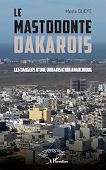 Télécharger le livre :  Le mastodonte dakarois