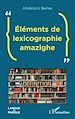 Télécharger le livre :  Éléments de lexicographie amazighe
