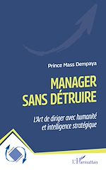 Télécharger le livre :  Manager sans détruire
