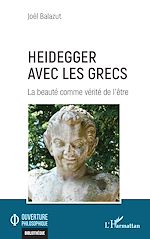 Télécharger le livre :  Heidegger avec les Grecs