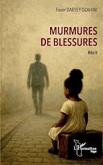 Télécharger le livre :  Murmures de blessures