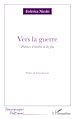 Télécharger le livre :  Vers la guerre