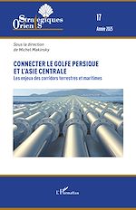 Télécharger le livre :  Connecter le golfe Persique et l'Asie centrale