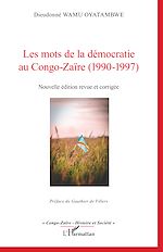 Télécharger le livre :  Les mots de la démocratie au Congo-Zaïre (1990-1997)