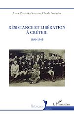 Télécharger le livre :  Résistance et Libération à Créteil